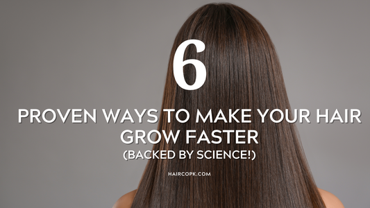 6 Proven Ways to Make Your Hair Grow Faster (Backed by Science!)